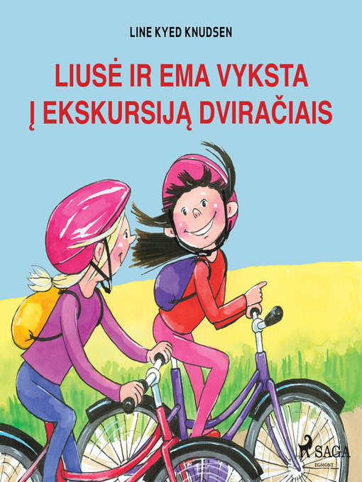 Title details for Liusė ir Ema vyksta į ekskursiją dviračiais by Line Kyed Knudsen - Available